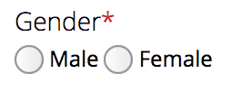 Two radiobuttons with "Male" and "Female". The input is required to fil in.
